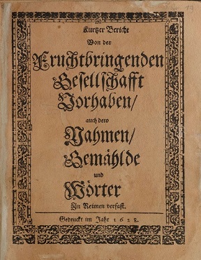 Titelblatt des Gesellschaftsbuches der Fruchtbringenden Gesellschaft, in der frühen, noch ohne Impresen-Stiche veröffentlichten Ausgabe Köthen 1628. Herzog August Bibliothek Wolfenbüttel: Wa 6098.